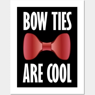 Doctor Who - Bow Ties Are Cool Posters and Art